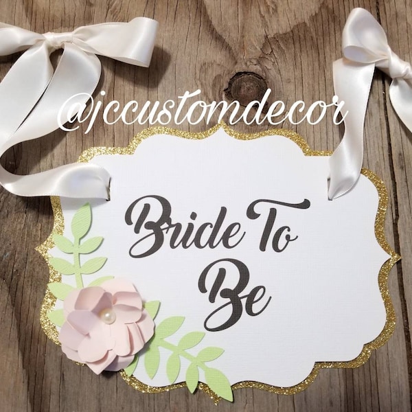 Bride To be chair sign-Flower bride to be banner-Floral bridal chair sign-Bride to be banner-Bride to be sign-Bride Sign-floral chair sign