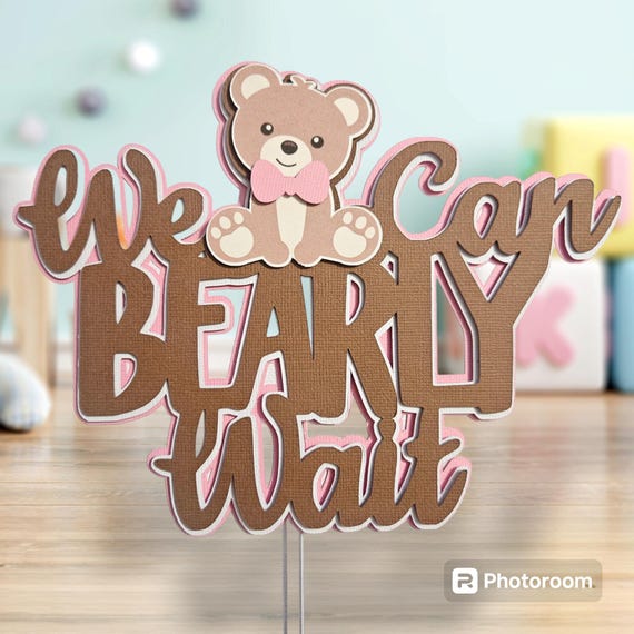 We can bearly wait cake topper-Baby bear shower cake topper-Teddy theme baby shower cake topper-Baby bear topper-We can bearly wait shower