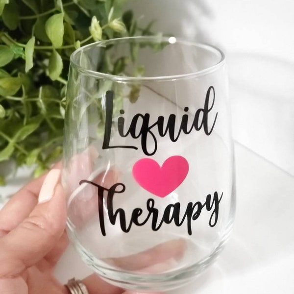 Liquid therapy wine glass-Liquid therapy-Mom funny wine glass-Therapy wine glass-adult mom wine glass-mother wine glass-woman wine glass