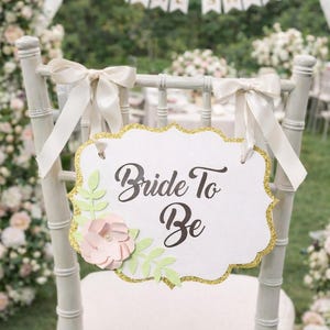 Bridal chair sign-Bride to be sign-bridal to be-Future Bride-Bridal chair sign-Bridal party chair sign-Bride to be chair sign