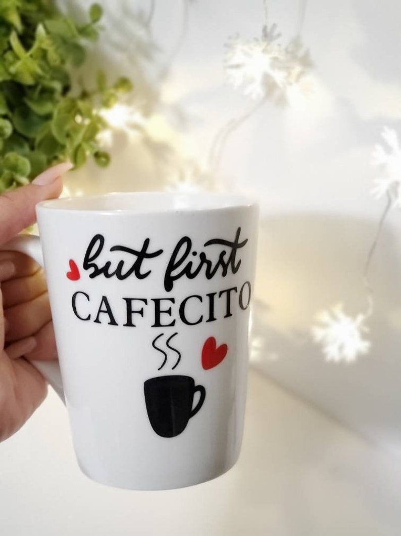 But First Cafecito Mug-cafecito Mug-cafecito Cup-cafecito - Etsy