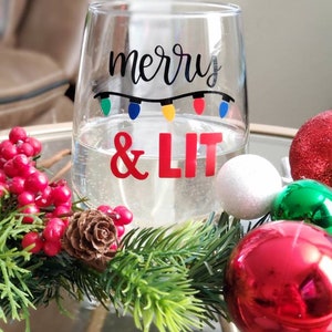 Merry and Lit wine glass-Funny Christmas wine glass-Lit Christmas wine glass-Holiday lit wine glass-Personalized Christmas wine glass-Lit