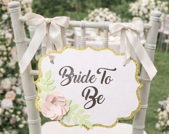 Bride To be chair sign-Flower bride to be banner-Floral bridal chair sign-Bride to be banner-Bride to be sign-Bride Sign-floral chair sign