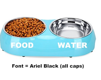 Dog/Cat Food & Water Bowl Label Set - FREE SHIPPING in US. Custom labeling - Waterproof Labels - Personalize