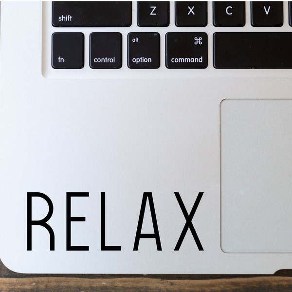 Relax Sticker - FREE SHIPPING in US - Empowerment Sticker - Self Care Decal - Self Care Sticker