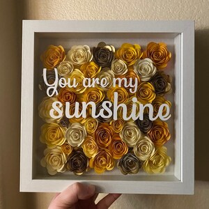 You Are My Sunshine Flower Box, Personalized Shadow Box, Paper Flowers