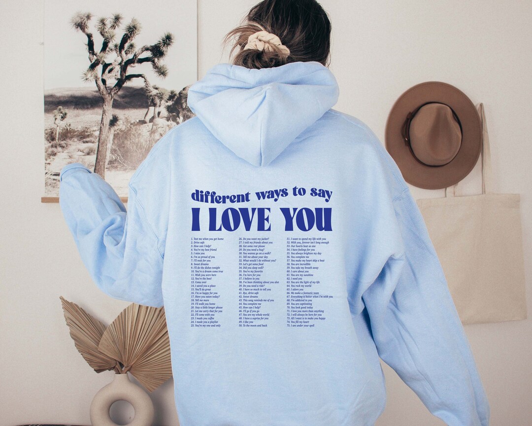 Different Ways to Say I Love You Hoodie Valentine's Day