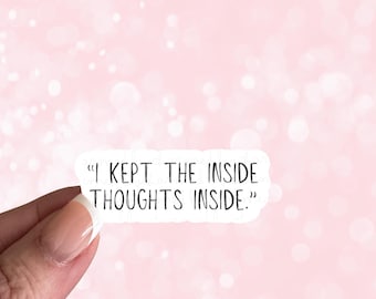 I Kept The Inside Thoughts Inside Sticker | Bookish Kindle Decal