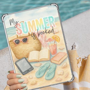 May include: A clear tablet case featuring a beach scene with the text "My SUMMER is booked." The design includes a straw bag, sunglasses, a book, a drink with an umbrella, flip-flops, and seashells. The case is held by a hand with light green nail polish.