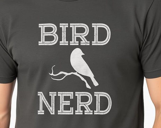 Bird Watching Shirt | Funny Birder Gift Tee | Bird Nerd T-Shirt for Men & Women | Hilarious Backyard Birder and Nature Lover Gift