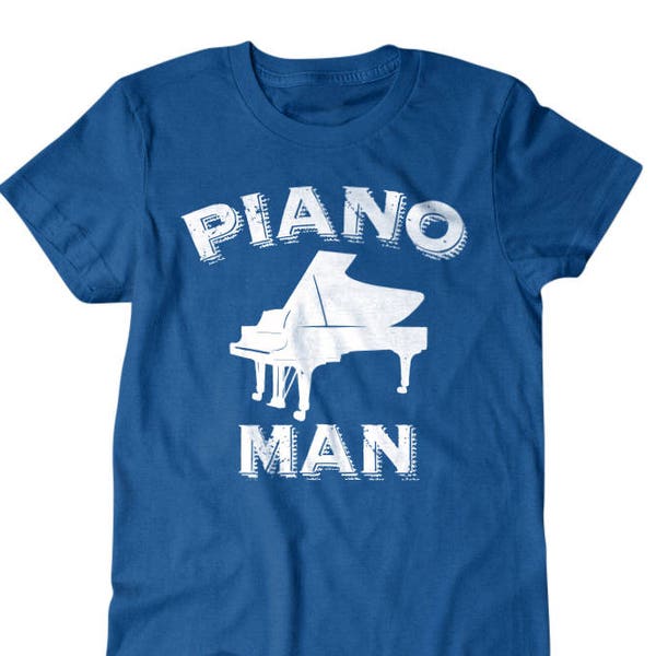 Piano gift, Pianist shirt, Piano Man, Piano Gift,  funny shirts, gift for him, and her, hilarious tees 143