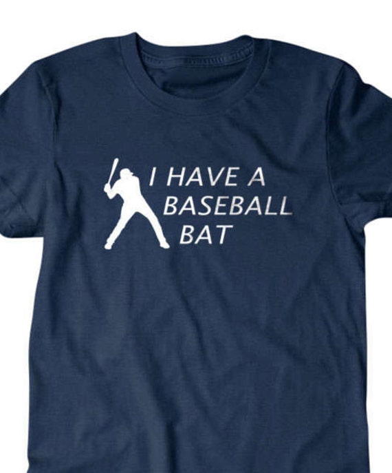 Baseball Bat Funny T Shirts 