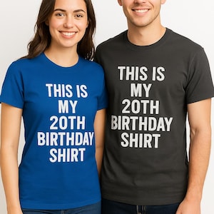 20th Birthday Shirt | Funny 20 Years Old T-Shirt for Men & Women | Gift for Son, Boyfriend, Husband, or Girlfriend | Hilarious Birthday Tee
