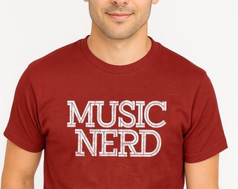 Music Nerd Shirt | Funny Music Lover T-Shirt | Gift for Him or Her | Hilarious Band Tee | Musician Gift | Concert Graphic Tee
