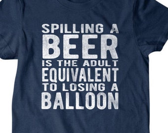 Beer Shirt, Drinking tee, funny beer shirt, Spilling beer, gifts for him, gifts for dad, boyfriend, husband, 29