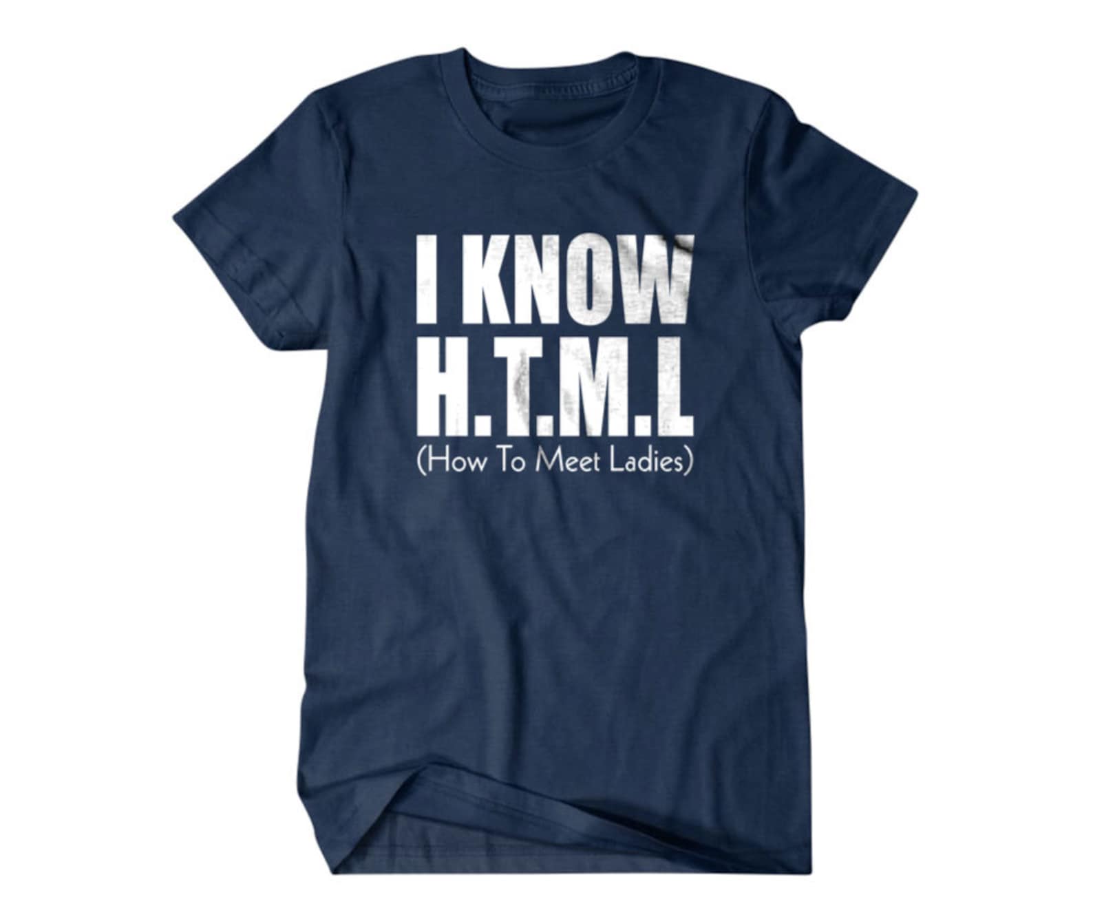 HTML Tshirt I Know HTML How to Meet Ladies Geek T Shirt T Etsy