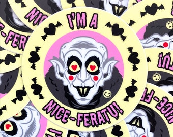 I'm A Nice-Feratu! Nosferatu Vampire Funny Vinyl Sticker | Retro Silly Sticker | Gift for Horror Fan | Cute Vampire Illustration