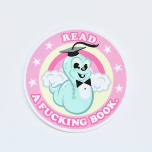 Read a Book Funny Bookworm Sticker for Book Lovers Funny Gift for Readers Funny Librarian Gift Naughty Reading Sticker Snarky Humor image 2