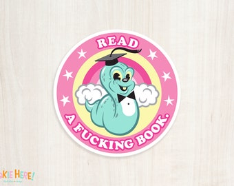 Read a Book Funny Bookworm Sticker for Book Lovers | Funny Gift for Readers | Funny Librarian Gift | Naughty Reading Sticker Snarky Humor