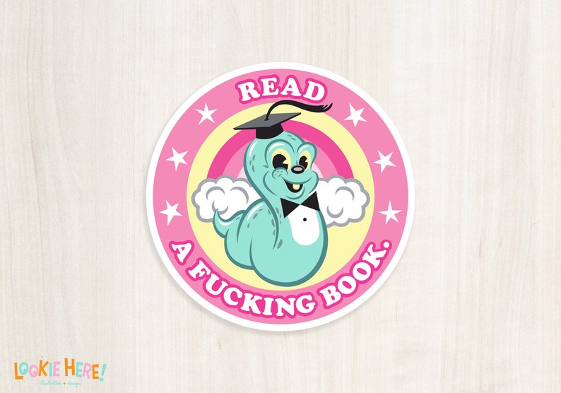 Read a Book Funny Bookworm Sticker for Book Lovers Funny Gift for Readers Funny Librarian Gift Naughty Reading Sticker Snarky Humor image 1