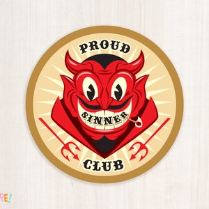Proud Sinner Club Old Timey Devil Face Vinyl Sticker! Retro Horror Art!
