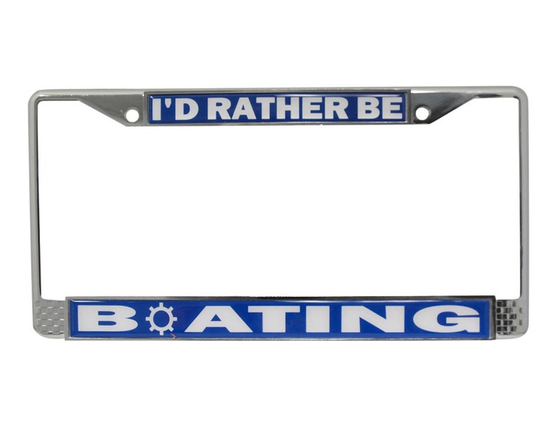 I'd Rather Be Boating Chrome License Plate Frame Etsy