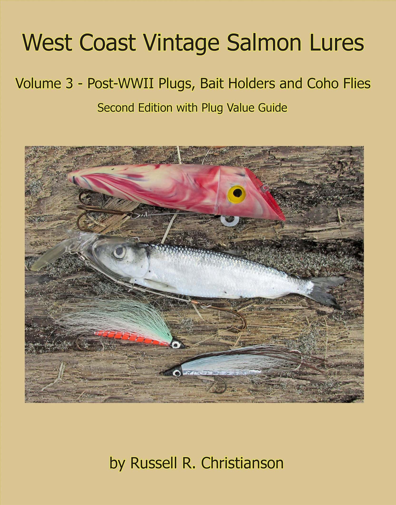 West Coast Vintage Salmon Lures, Vol. 3 Post-wwii Plugs, Bait