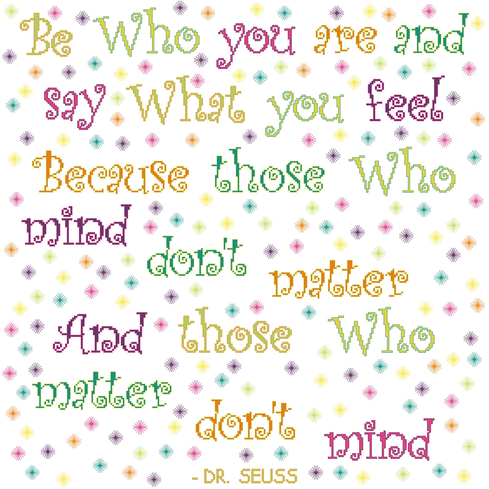Dr. Seuss Quote Cross Stitch Chart Those Who Mind Don't