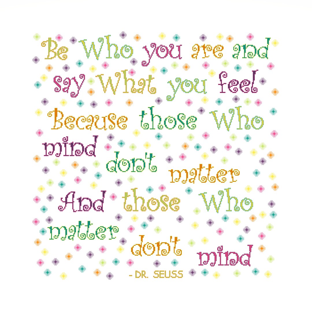 Dr. Seuss Quote Cross Stitch Chart Those Who Mind Don't