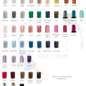 May include: A color chart displaying thread colors, including white, ivory, beige, and various shades of pink, blue, green, and brown. The text "THREAD COLORS" is at the top, with the brand name "noor + noah" at the bottom.