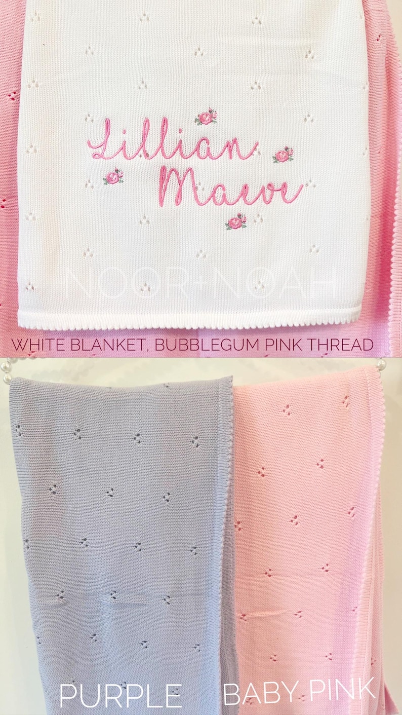 May include: White baby blanket with the name "Lillian Maeve" embroidered in bubblegum pink. The blanket has a delicate, openwork design and is displayed with purple and baby pink blankets.