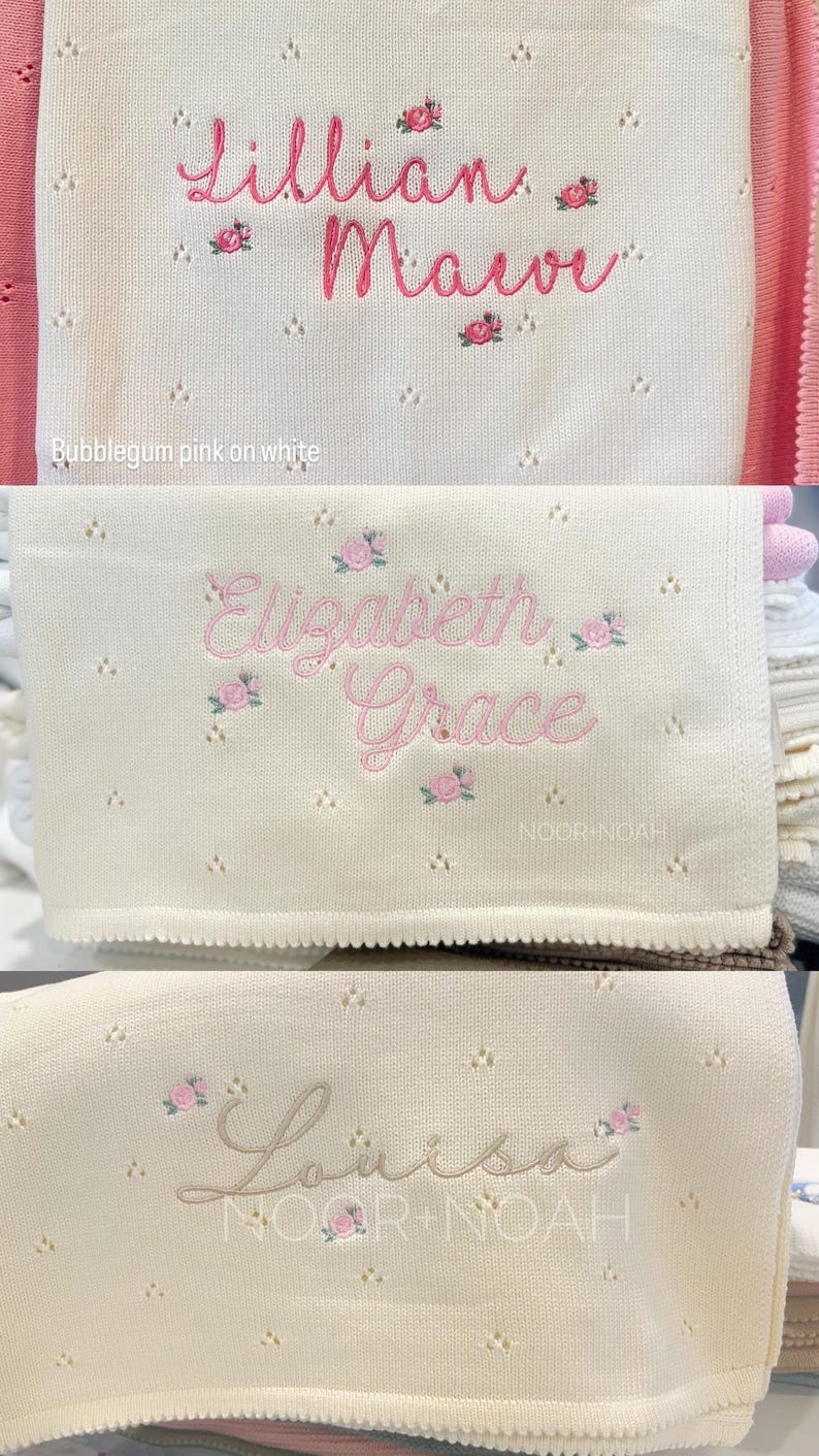May include: White baby blankets with embroidered names and floral accents. The names "Lillian Maeve", "Elizabeth Grace", and "Louisa" are displayed in pink and tan script. The blankets have a delicate, openwork design.