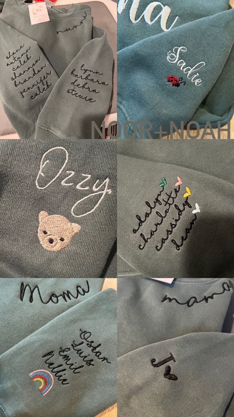 May include: A collage of six images showing different embroidered sweatshirts. The sweatshirts are all a light blue-green color. The embroidery includes names, words, and small designs like a bear, a heart, and a rainbow. The text on the sweatshirts includes: "Shane, Autumn, Shannon, Brandon, Jennifer, Caleb, Lynn, Barbara, Debra, Steure, Sadie, Noor + Noah, Ozzy, Adalyn, Charlotte, Cassidy, Dean, Moma, Esteban, Luis, Emil, Millie, Mama, J".