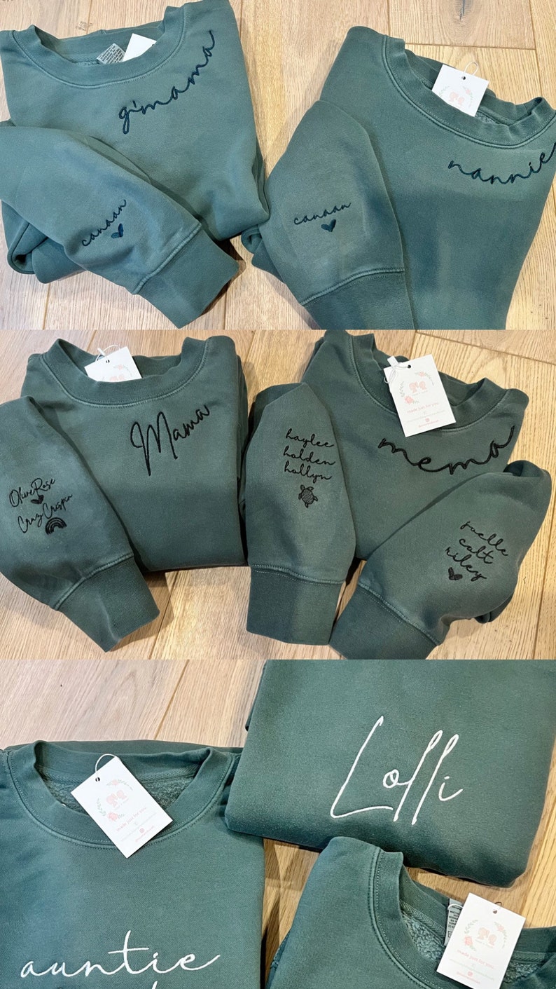 May include: A collection of green sweatshirts with various embroidered text, including "Grandma", "Nannie", "Mama", "Haylee Holden Hallie", "Memo", "Paddle Colt Riley", "Lolli", and "Auntie".