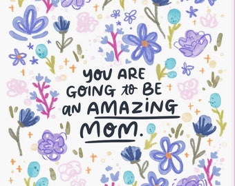Mom to be Greeting Card- Card for Pregnant Woman - Baby Shower Gift Card