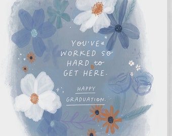 Greeting Card for Graduate - You worked so hard - 2023 Graduation