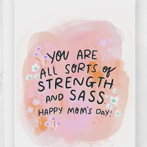 Mother's Day Greeting Card -  strength & sass - Fun Card for Mom Aunt Sister Friend