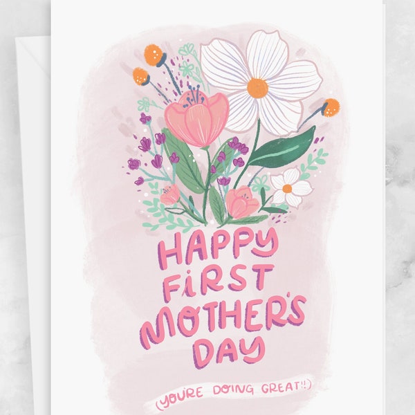 First Mother's Day Greeting Card for New Mom - Doing Great