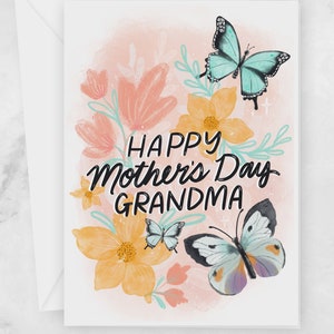 Happy Mother's Day Grandma - Butterfly - Greeting Card for Grandmother - Grand Mothers Day