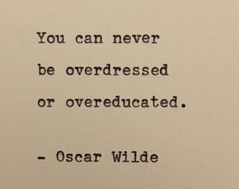 Oscar Wilde Quote Hand Typed on an Antique Typewriter