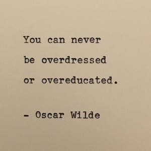 Oscar Wilde Quote Hand Typed on an Antique Typewriter image 1