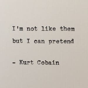 Kurt Cobain Nirvana Lyrics Hand Typed on an Antique Typewriter