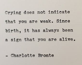 Charlotte Bronte Quote Hand Typed on an Antique Typewriter