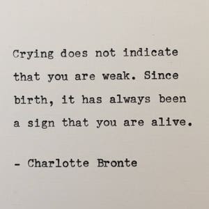 Charlotte Bronte Quote Hand Typed on an Antique Typewriter