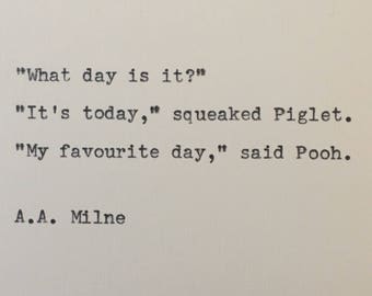 AA Milne - Winnie the Pooh Quote Hand Typed on an Antique Typewriter