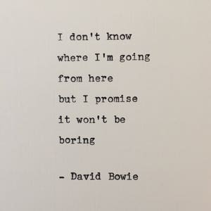 David Bowie Quote Hand Typed on an Antique Typewriter image 1
