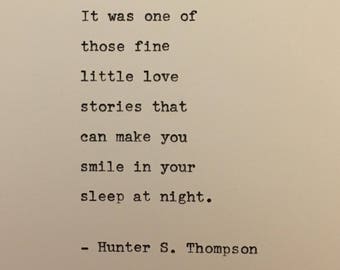 Hunter S. Thompson Quote Hand Typed on an Antique Typewriter