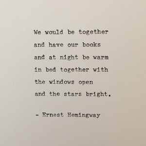 Ernest Hemingway Quote Hand Typed on an Antique Typewriter