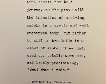 Hunter S. Thompson Quote Hand Typed on an Antique Typewriter