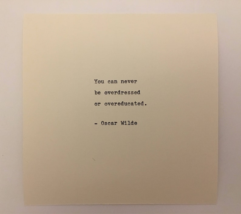Oscar Wilde Quote Hand Typed on an Antique Typewriter image 2